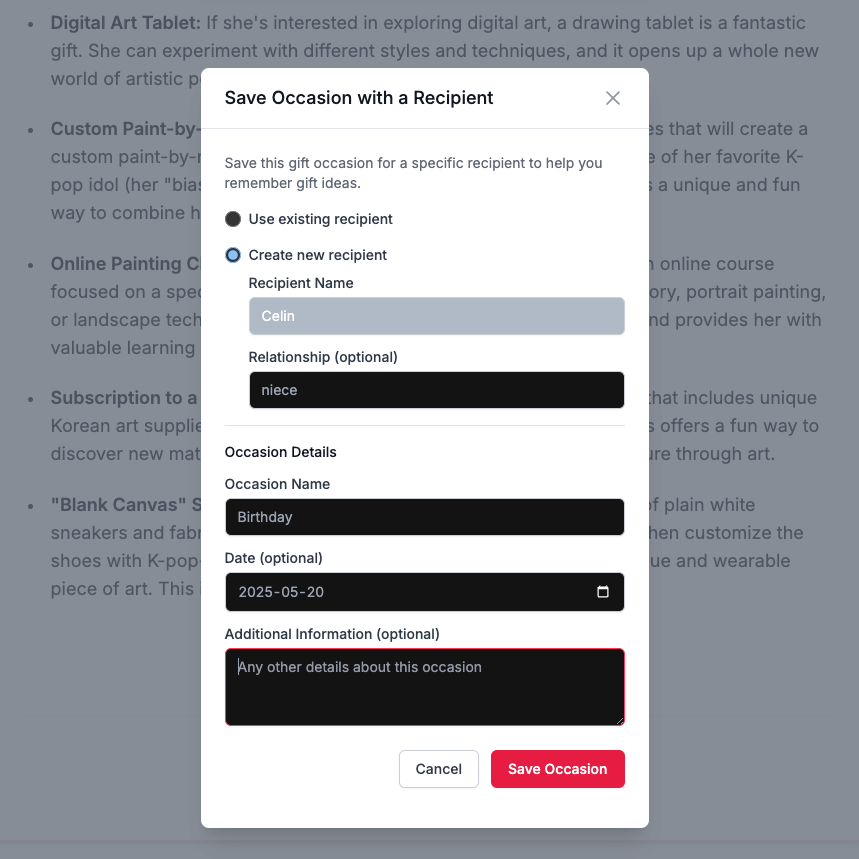 🎁 New Feature: Save AI Gift Suggestions Directly to Your List or Recipient's Occasion! 🎁 New Feature: Save AI Gift Suggestions Directly to Your List or Recipient's Occasion!
